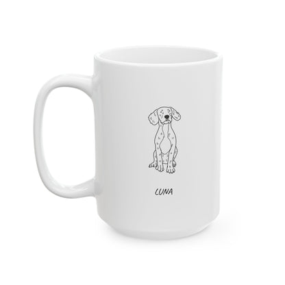 Perfectly Imperfect Pet Portraits Style on Ceramic Mug, (11oz, 15oz)